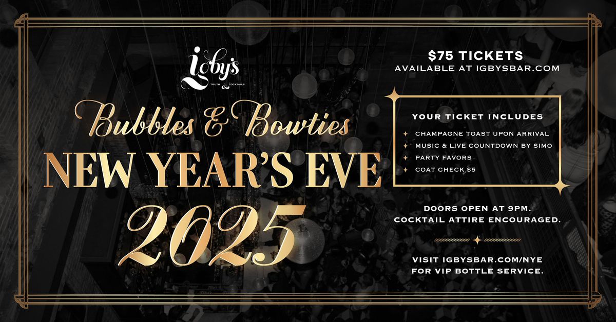 Bubbles & Bowties: New Year's Eve at Igby's