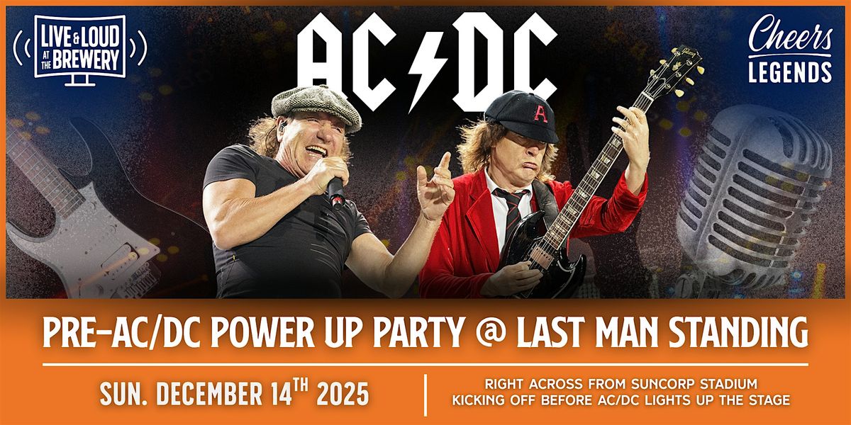 Pre-AC\/DC POWER UP Party @ Last Man Standing