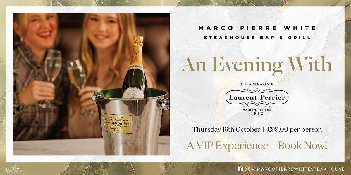 An Evening With Laurent-Perrier