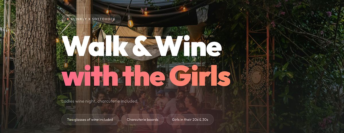Walk & Wine with the Girls