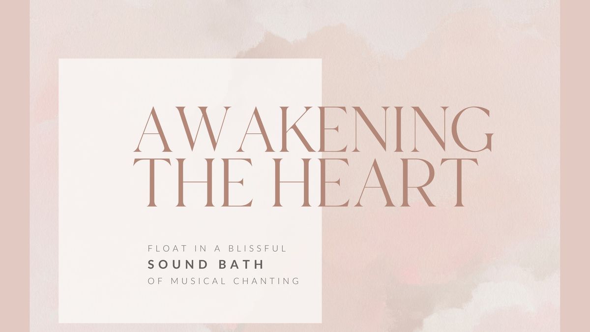 Awakening The Heart