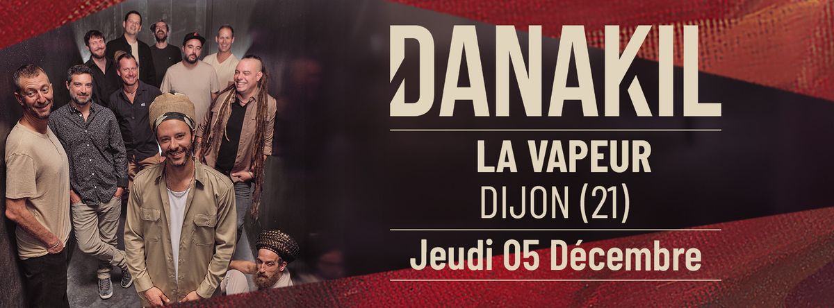 Danakil + Dub Silence - Dijon - La Vapeur