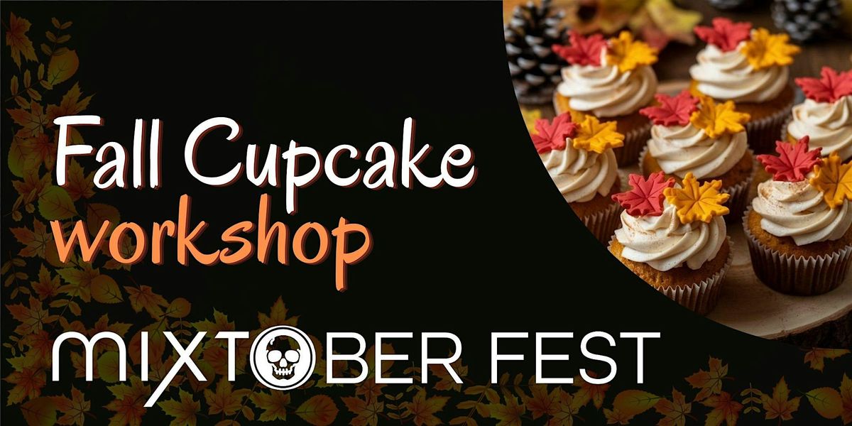 Fall Cupcake Decorating Workshop Experience - miXtober Fest