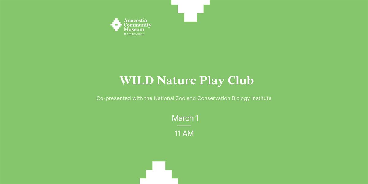 WILD Nature Play Club