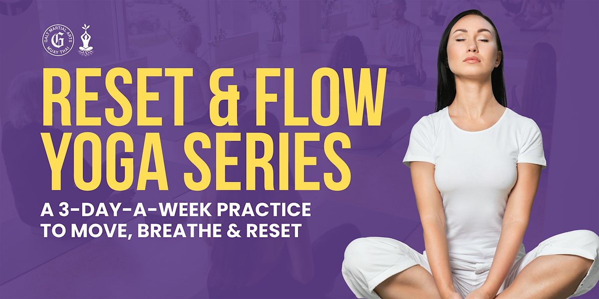Reset & Flow Yoga Series \u2013 with Terrell Renee