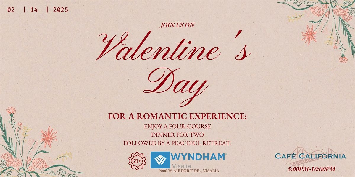 Wyndham Visalia Valentines Day  Romantic Experience