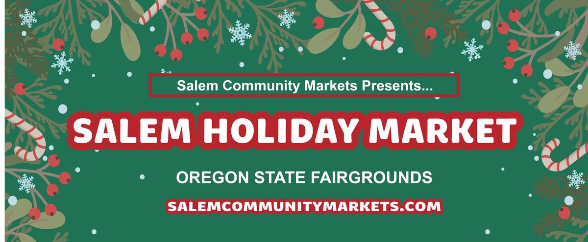 HUGE Salem Holiday Market