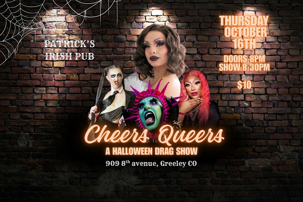 Cheers Queers, A halloweeen Drag show