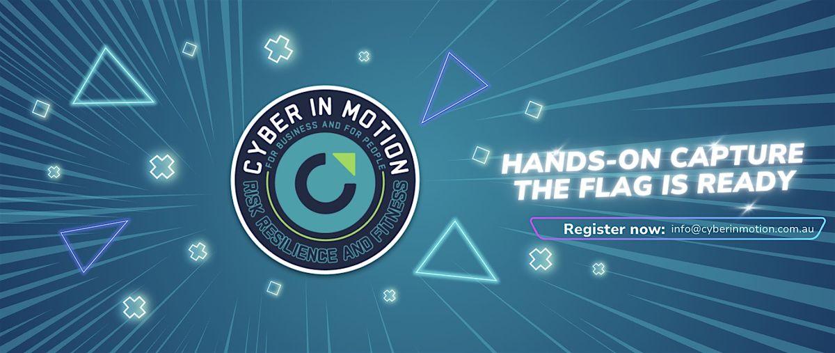 Cyber in Motion Hands-On CTF  Launch In November - Register Now