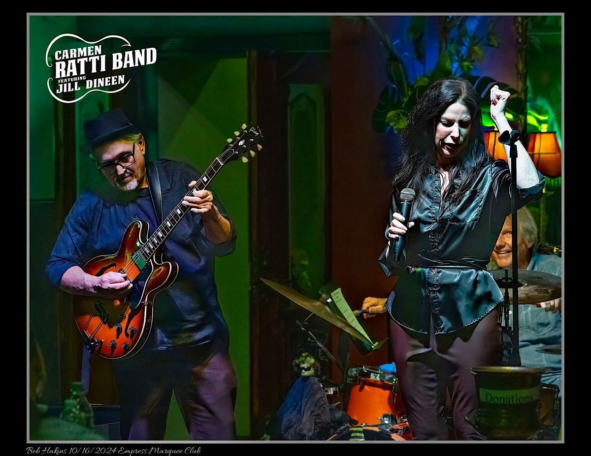 Club Fox Blues Jam - CARMEN RATTI BAND Featuring JILL DINEEN