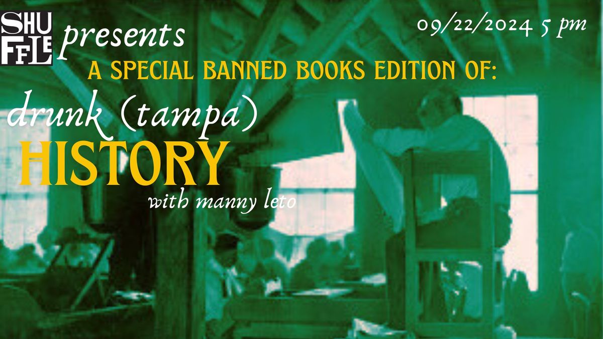 Drunk (Tampa) History: Banned Books Week Edition