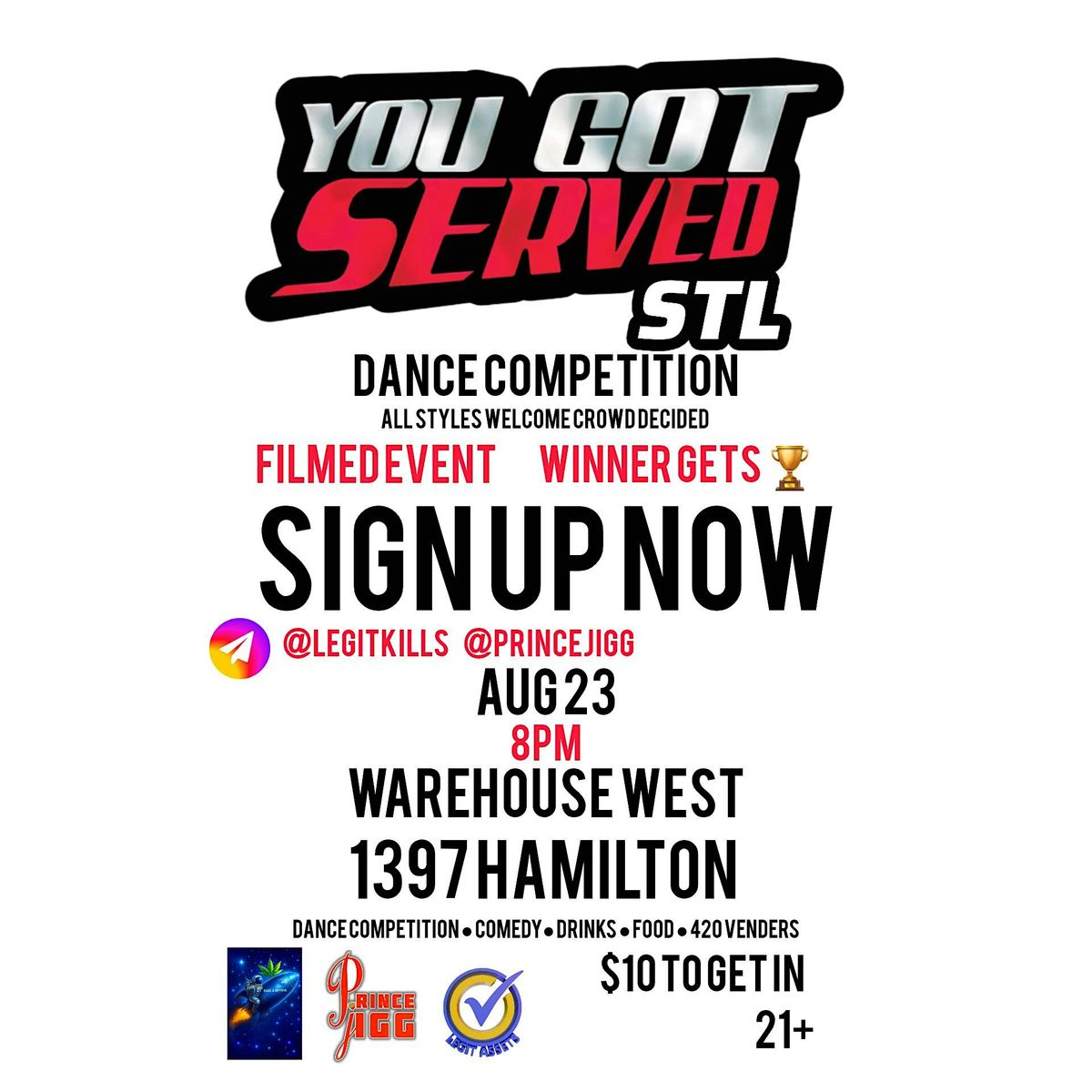YOU GOT SERVED STL