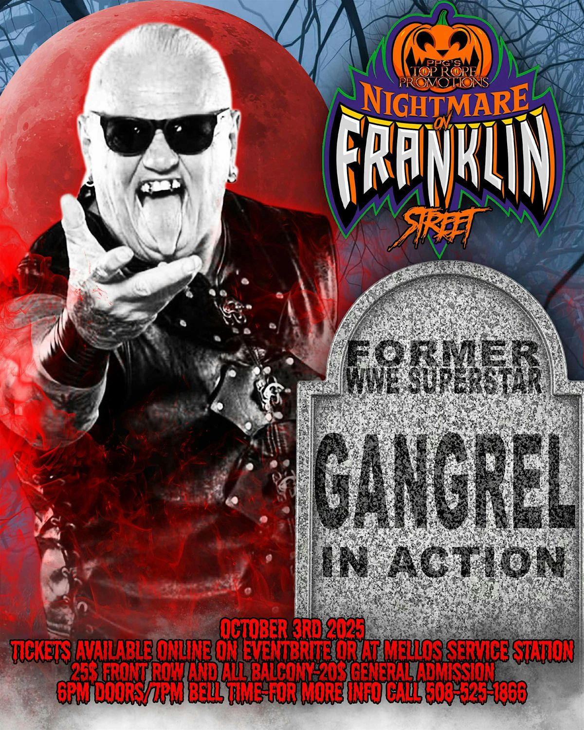 Nightmare on Franklin Street 2025-TRP PRO WRESTLING featuring Gangrel