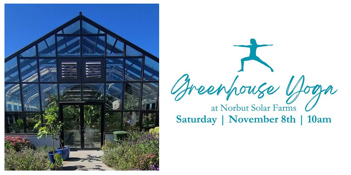 Yoga in the Greenhouse