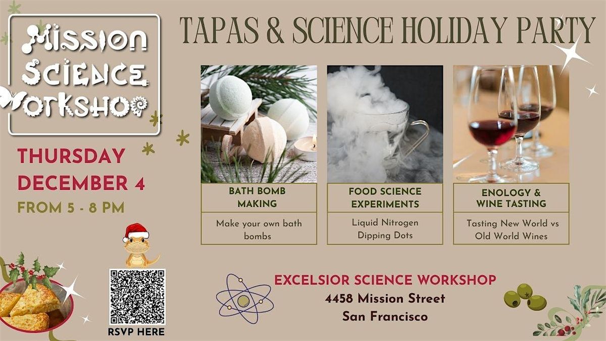 TAPAS & SCIENCE: MISSION SCIENCE WORKSHOP HOLIDAY PARTY