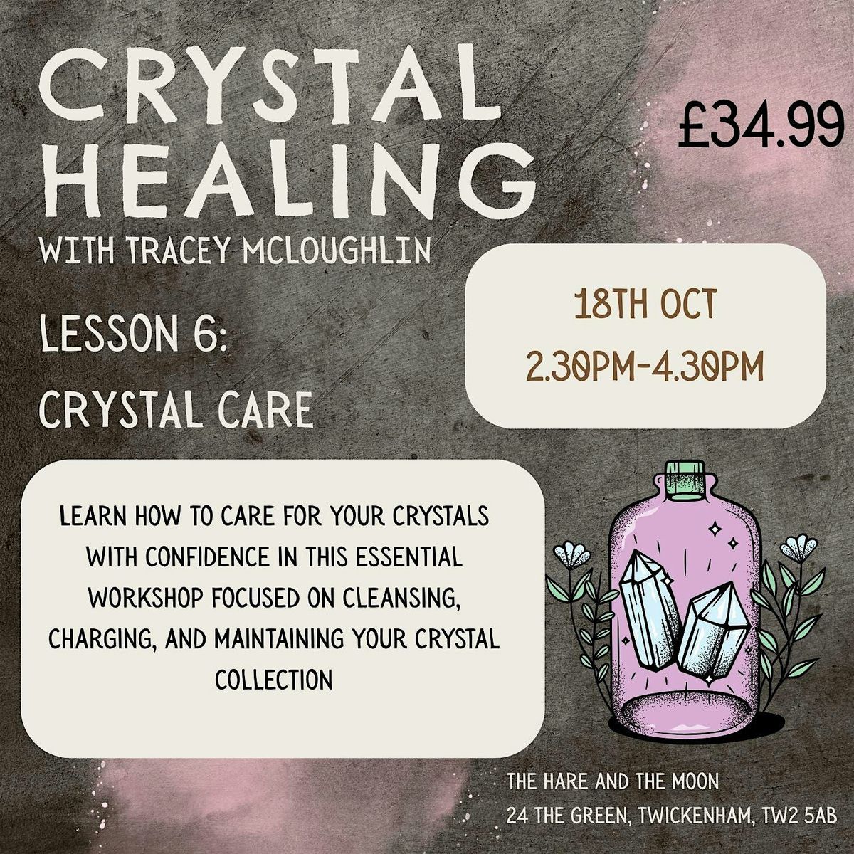 Crystal Care Workshop