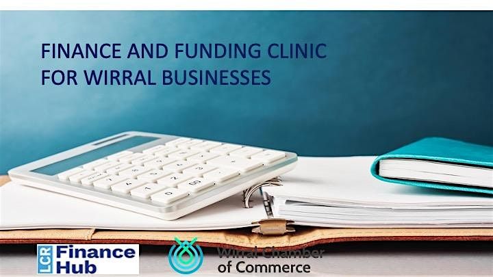 Finance and Funding Clinic for Wirral Businesses