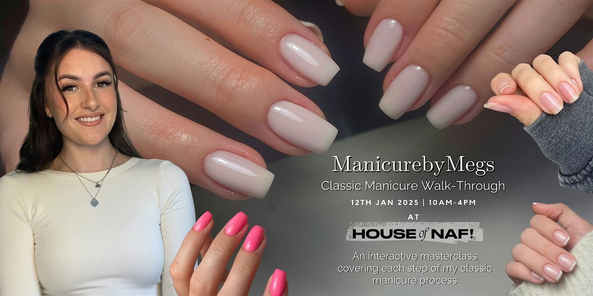 ManicurebyMegs Classic Manicure Walk-Through