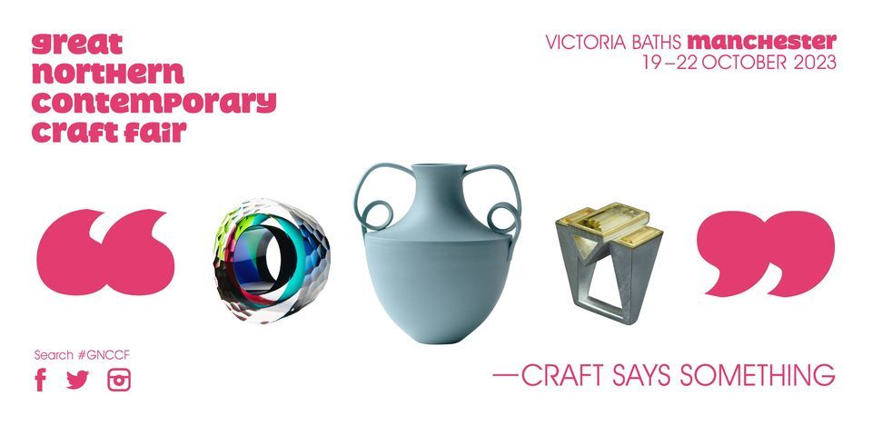 Great Northern Contemporary Craft Fair 19-22 October 2023, Manchester