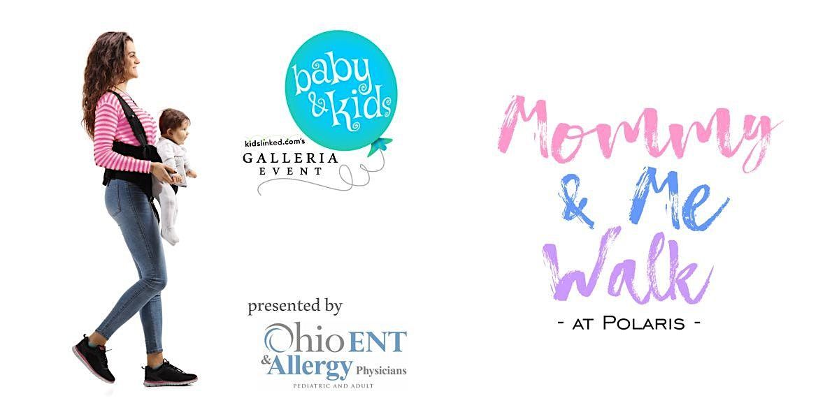 Mommy & Me Walk 2025 -  Presented by Ohio ENT & Allergy Physicians!