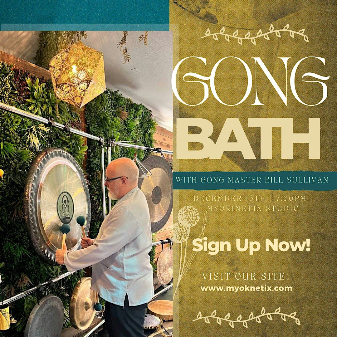 Sacred Gong Bath w\/ Bill Sullivan