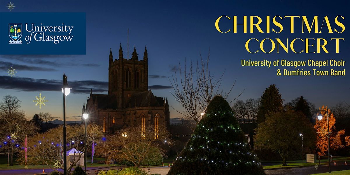 University of Glasgow Dumfries Christmas Concert