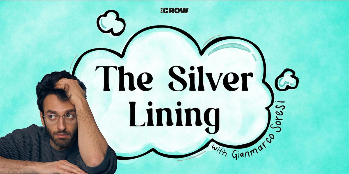 The Silver Lining with Gianmarco Soresi