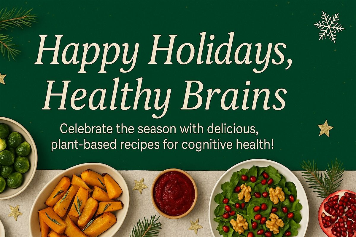 Happy Holidays, Healthy Brains