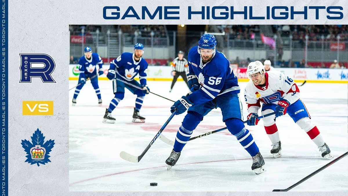 Toronto Marlies vs. Laval Rocket