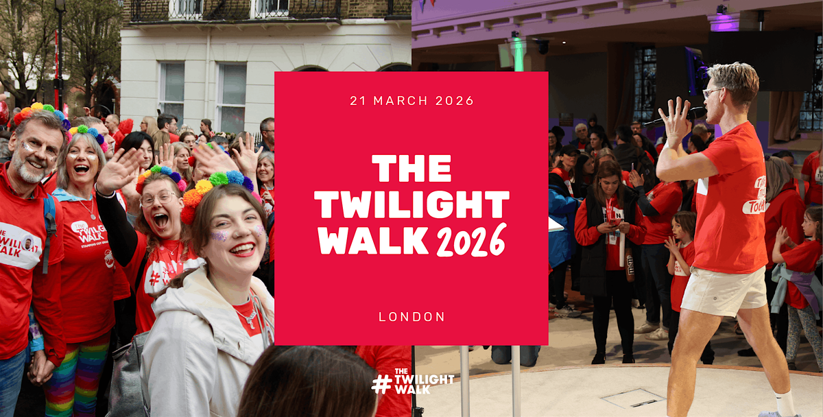 The Twilight Walk London 2026