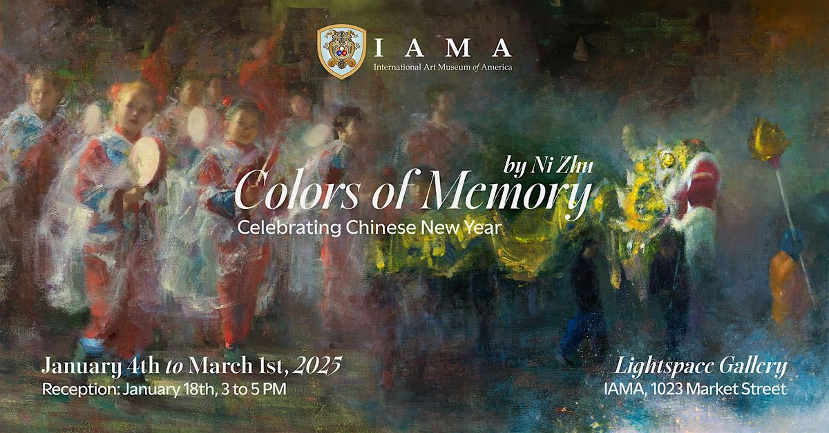 Colors of Memory: Celebrating Chinese New Year by Ni Zhu