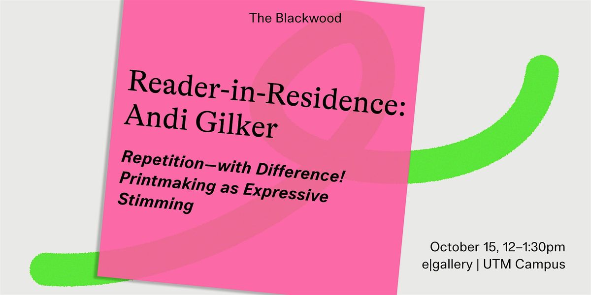 Reader-in-Residence: Andi Gilker