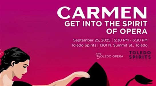 Get Into The Spirit of Opera: Carmen Edition