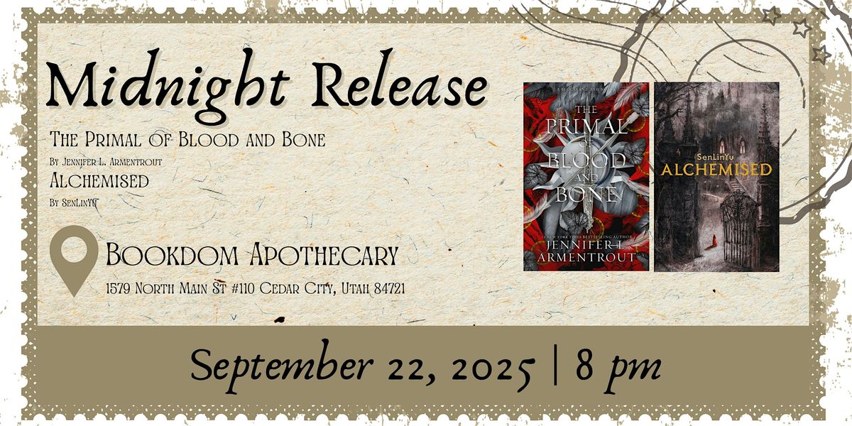 Midnight Release | Alchemised & The Primal of Blood and Bone