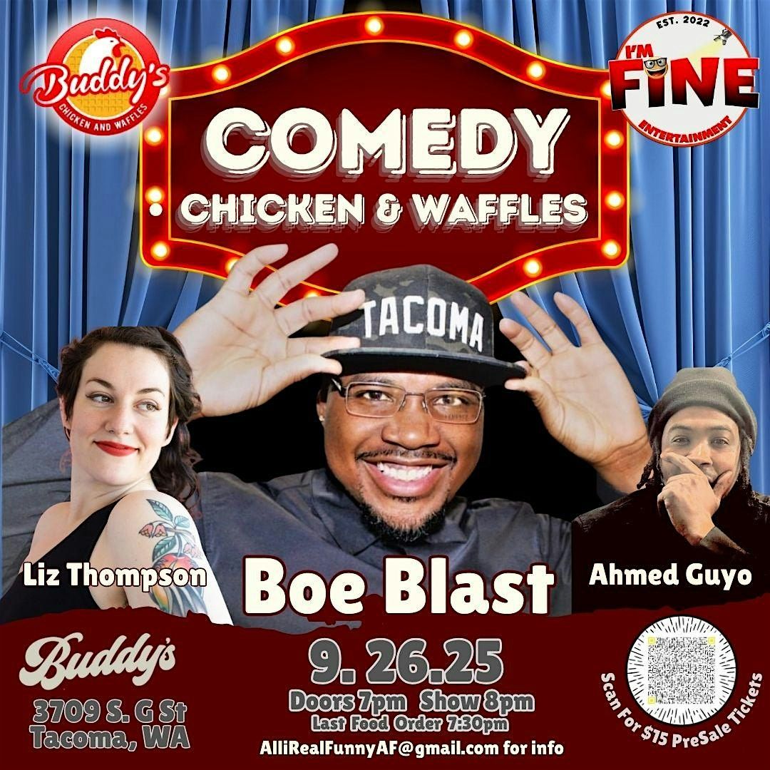 Comedy, Chicken & Waffles -Starring Boe Blast