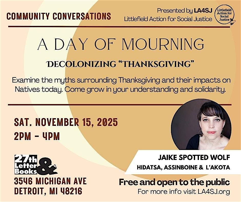 A Day of Mourning: Decolonizing Thanksgiving