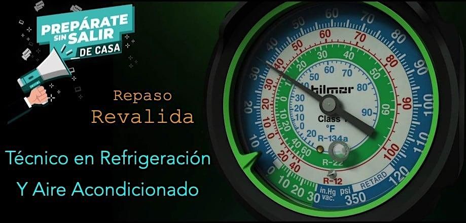 Repaso  para el Examen de Revalida de T\u00e9cnico de Refigeraci\u00f3n