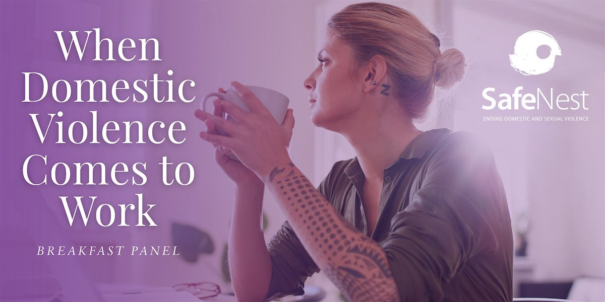 When Domestic Violence Comes to Work: Breakfast Panel