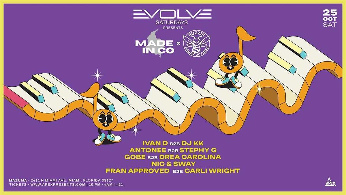 Evolve Saturdays Presents MADE IN CO + BUZZIN PRODUCTIONS