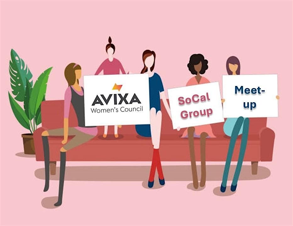 AVIXA Women's Council SoCal Meeting