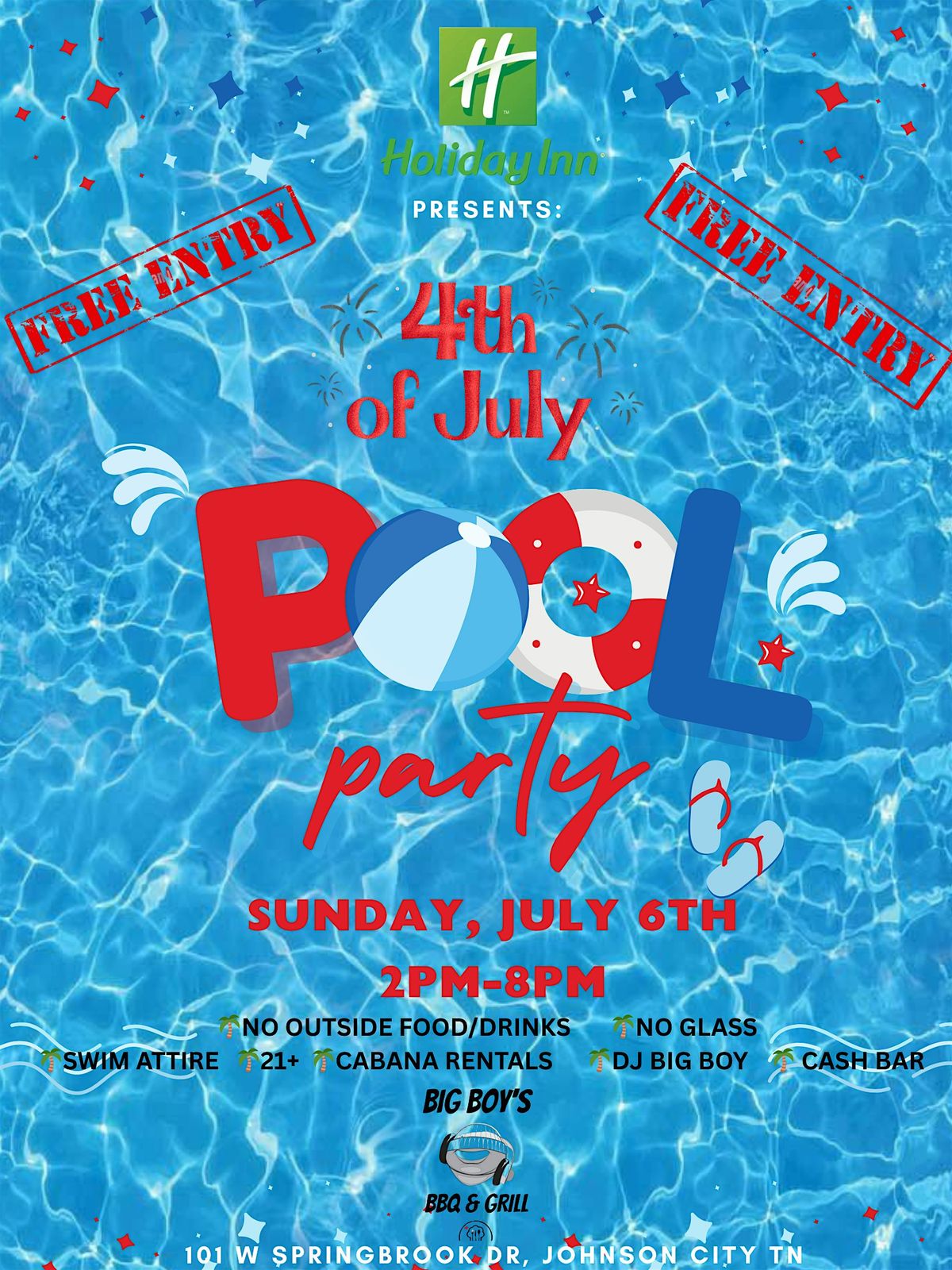 4th of July Pool Party, Holiday Inn Johnson City, an IHG Hotel, 6 July 2025