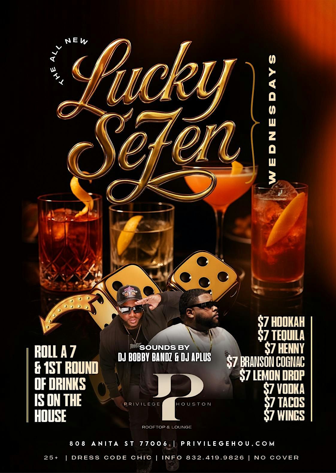 "Lucky Se7en" Wednesdays At Privilege Rooftop & Lounge
