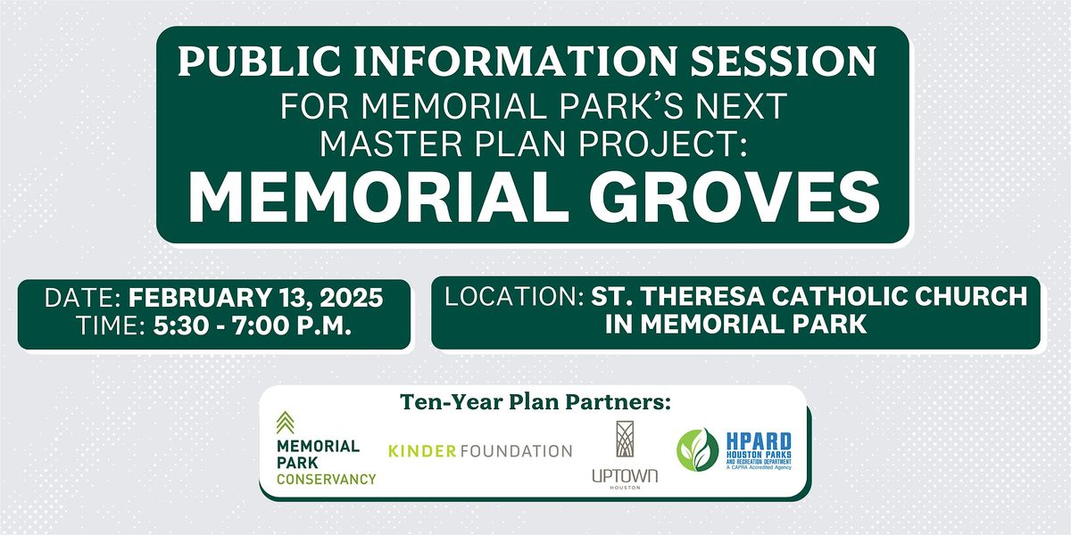 Public Information Session for Memorial Park's Memorial Groves Project