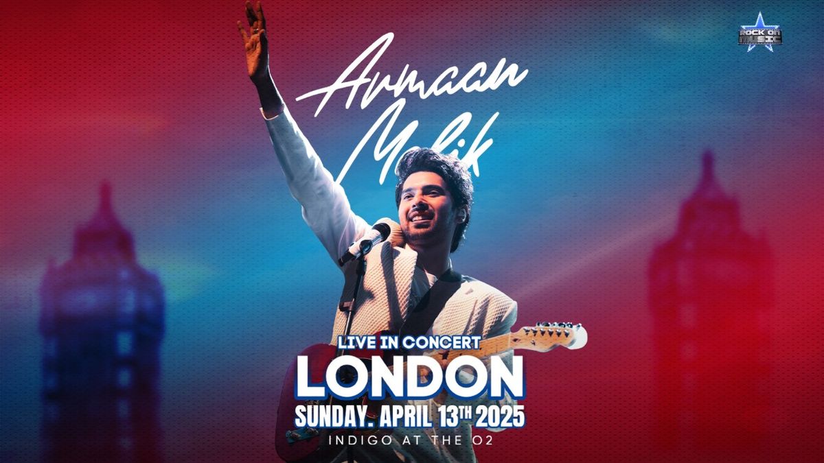 Armaan Malik London Tickets