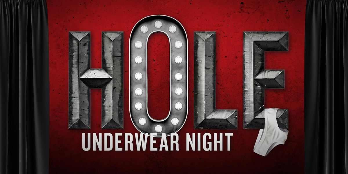 hOle - Underwear Night