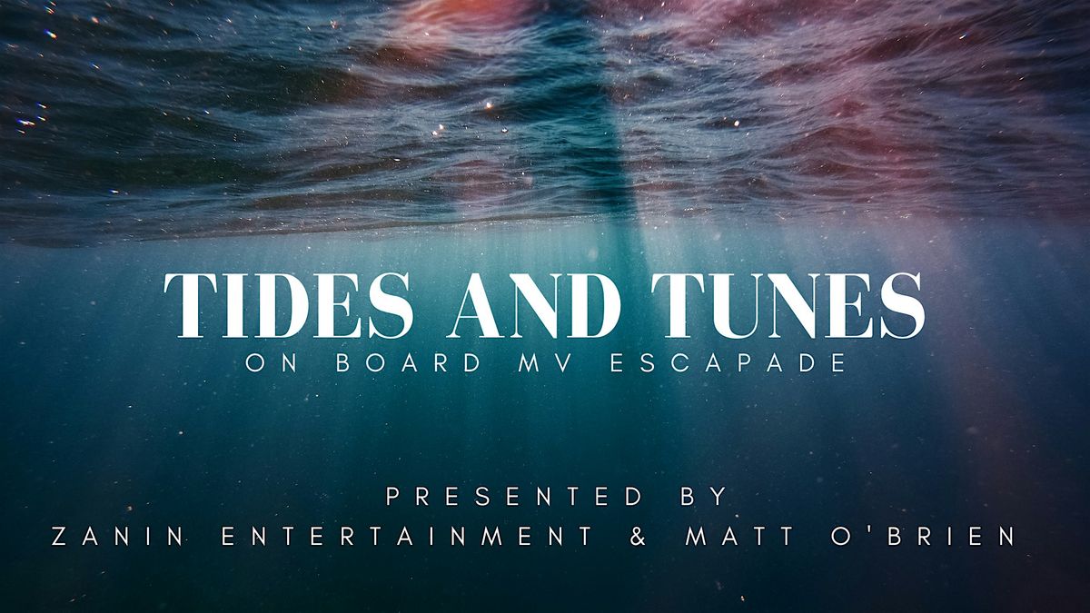 Tides & Tunes