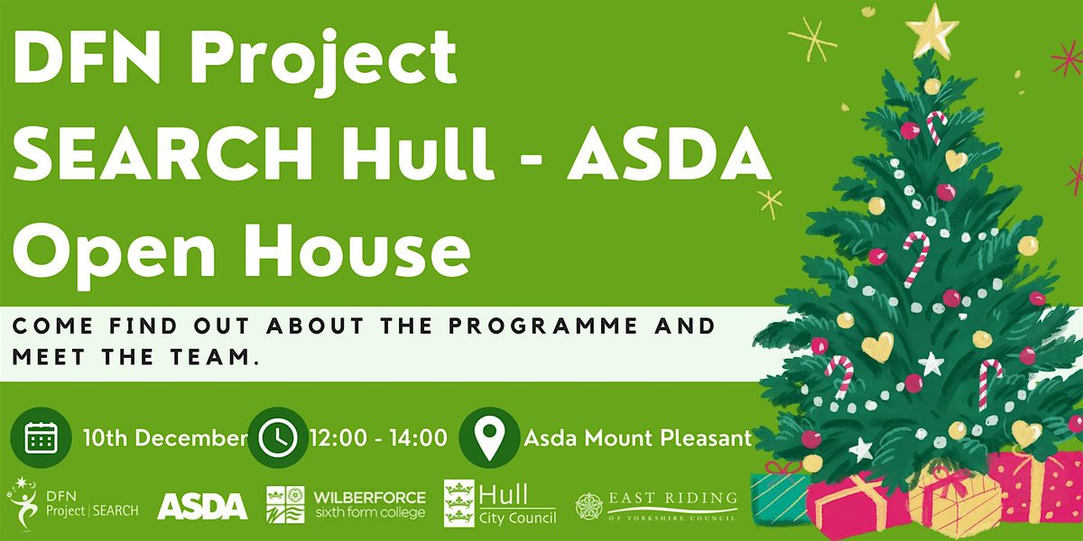 DFN Project SEARCH Hull - ASDA  Open House