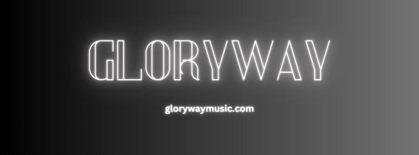 GloryWay in Concert