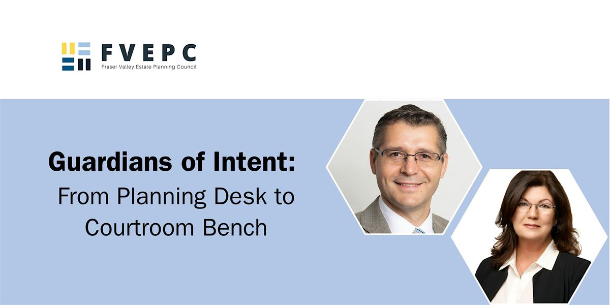 Guardians of Intent: From Planning Desk to Courtroom Bench