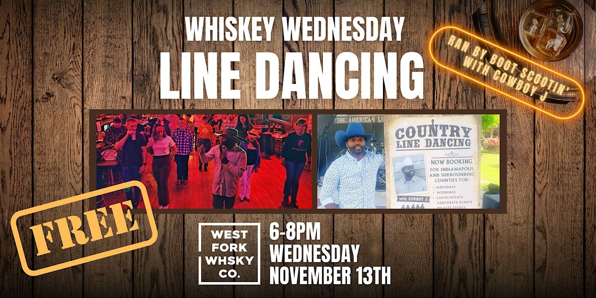 Whiskey Wednesday Boot Scooting With Cowboy J